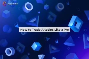 how-to-trade-altcoin_1723781764337460981.webp